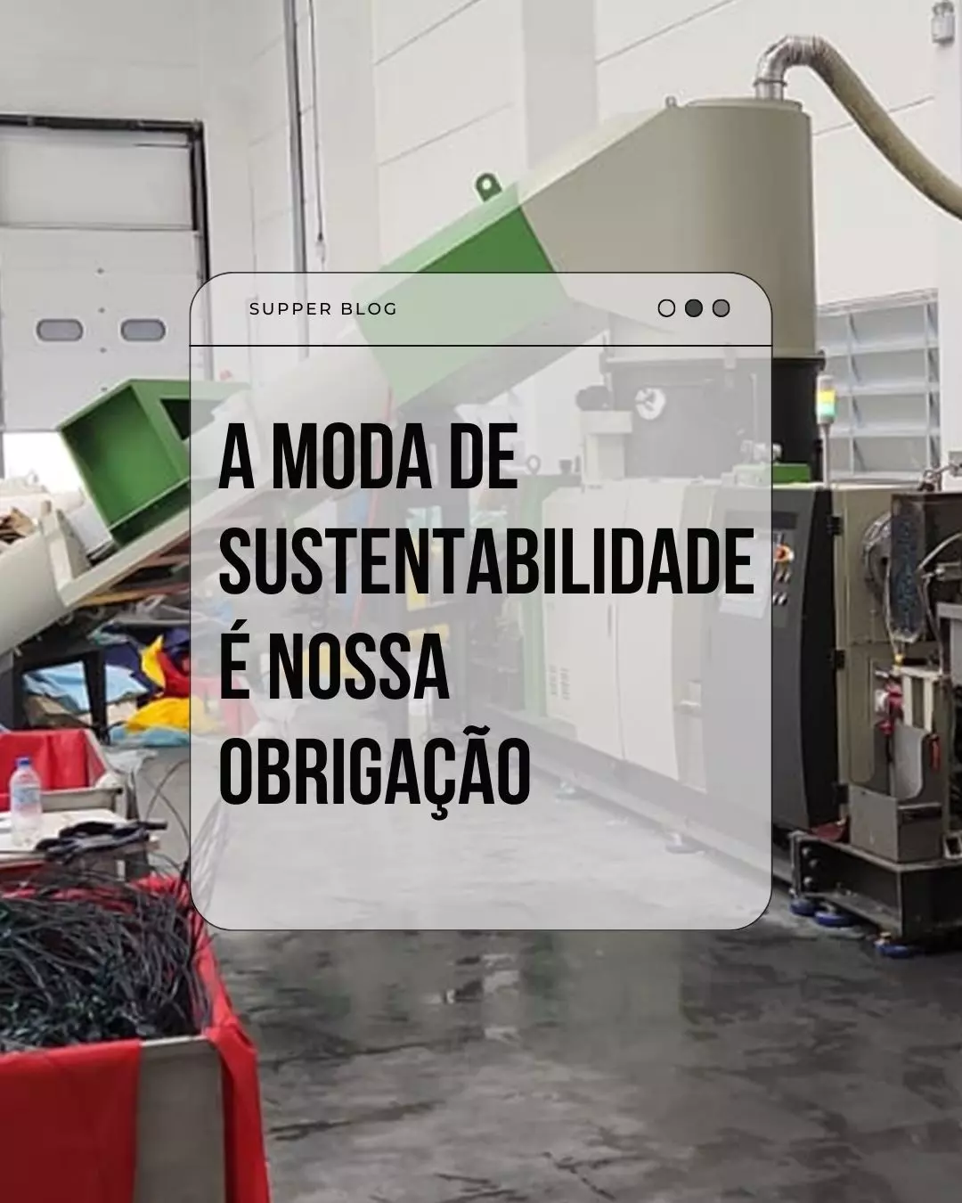 A moda de sustentabilidade é nossa obrigação