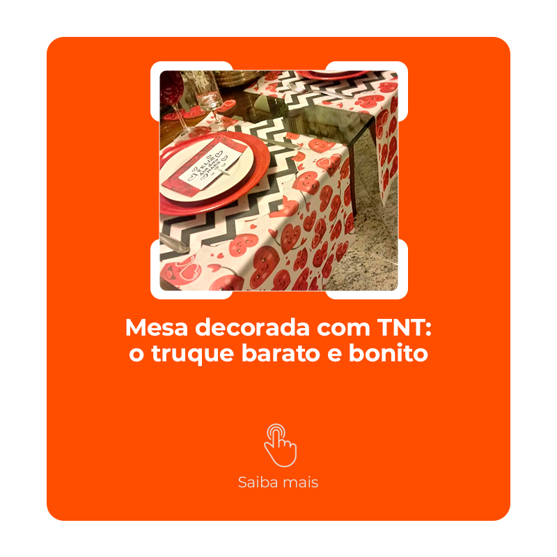 Mesa decorada com TNT: o truque barato e bonito