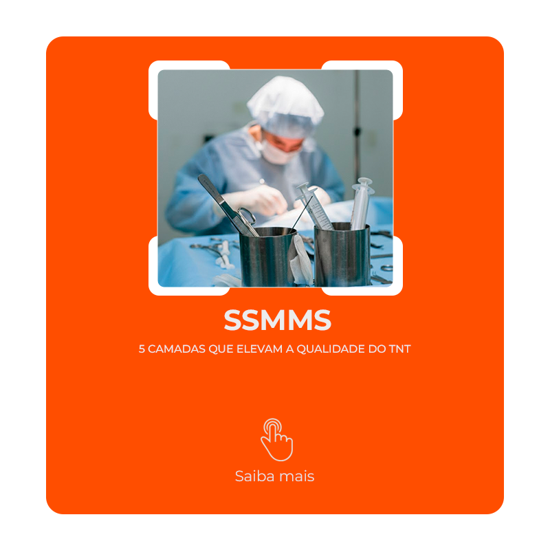 SSMMS: 5 camadas que elevam a qualidade do TNT