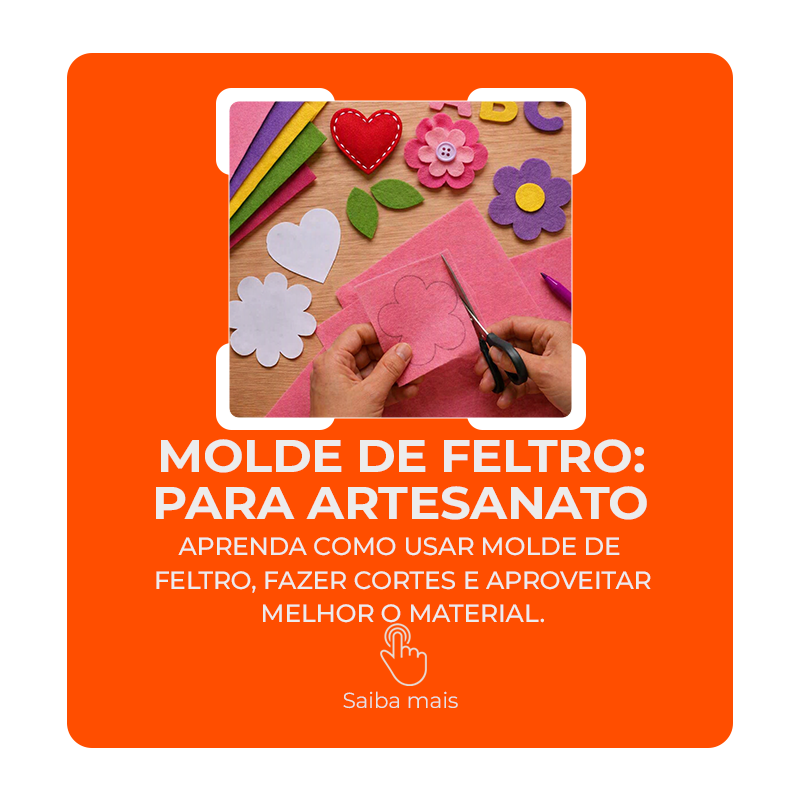 Molde de feltro e feltrinho Supper.
